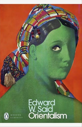 Orientalism — Edward W. Said